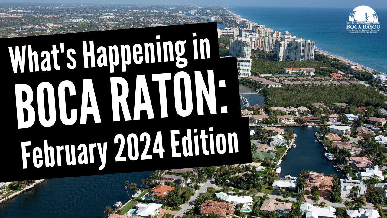 What’s Happening in Boca Raton: February 2024 Edition