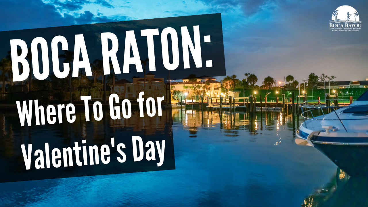 Boca Raton: Where To Go for Valentine’s Day