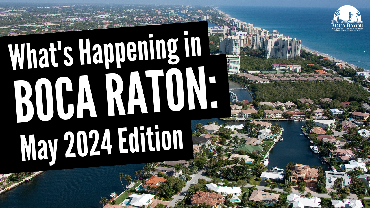 What’s Happening in Boca Raton: May 2024 Edition