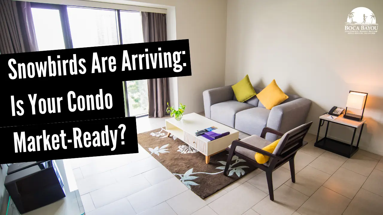 Snowbirds Are Arriving: Is Your Condo Market-Ready?
