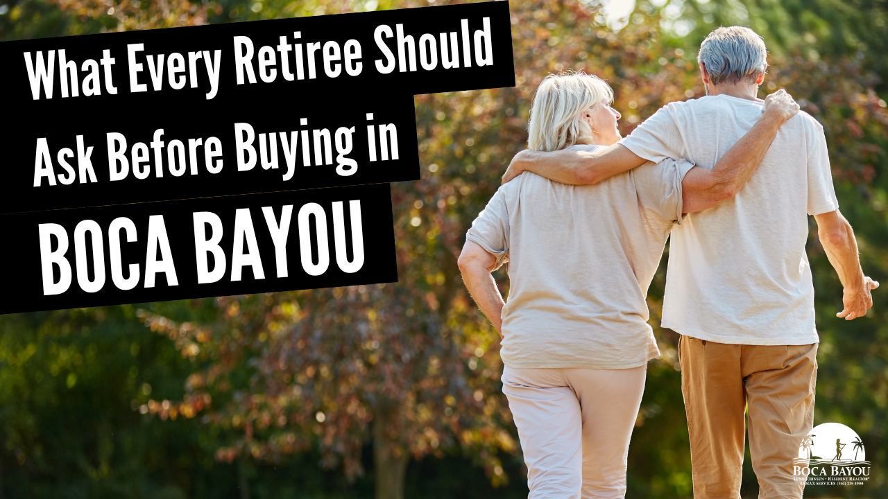 What Every Retiree Should Ask Before Buying in Boca Bayou