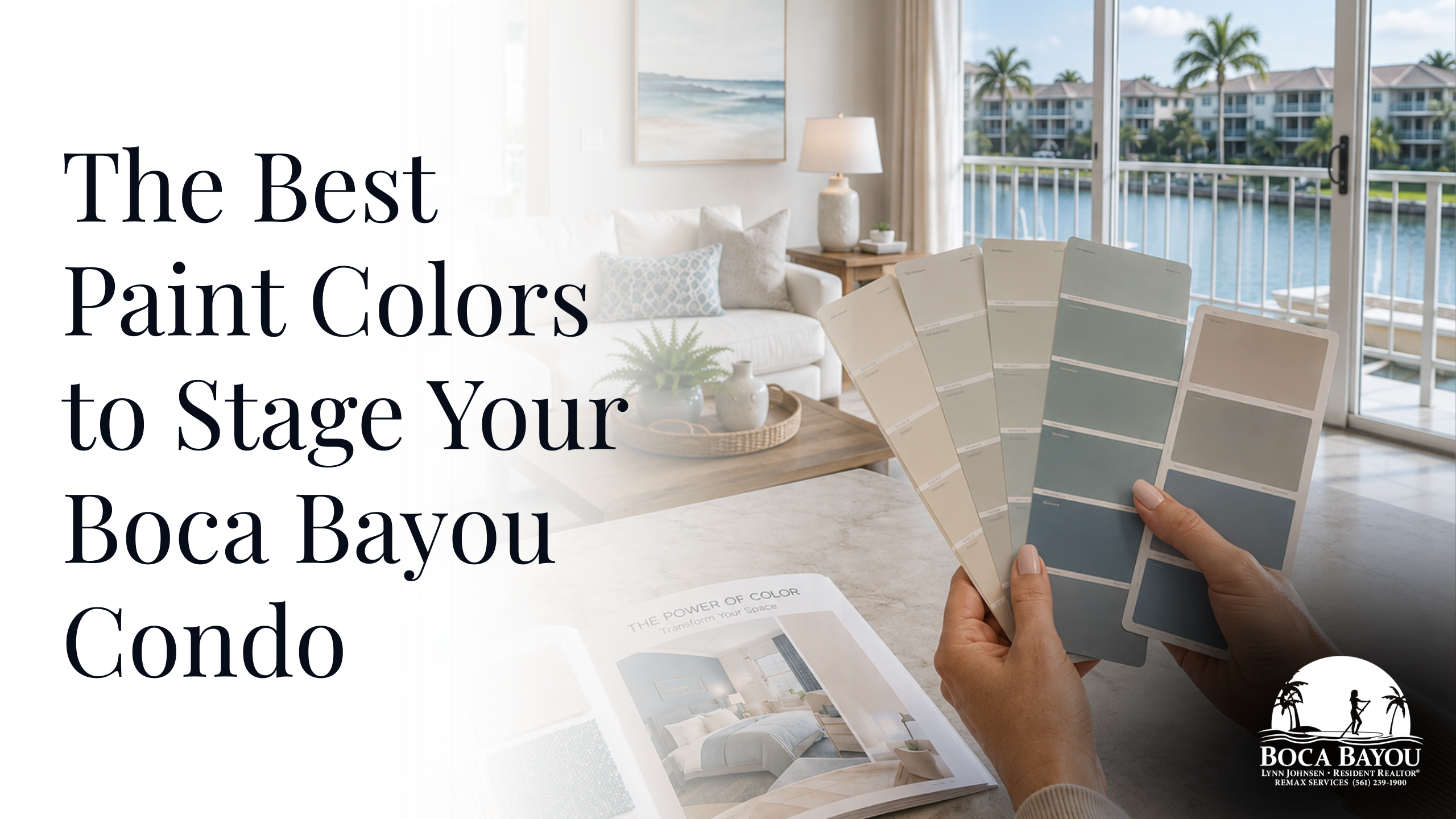 The Best Paint Colors to Stage Your Boca Bayou Condo